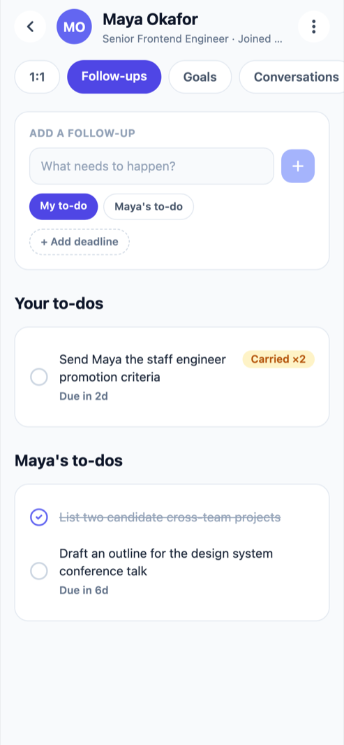 The follow-ups screen: the manager's to-dos and the report's to-dos, one item carrying a Carried ×2 rollover badge and due dates.