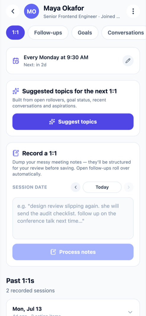 The 1:1 screen for a direct report: recurring cadence, AI-suggested topics, and a notes box for recording a session from messy notes.
